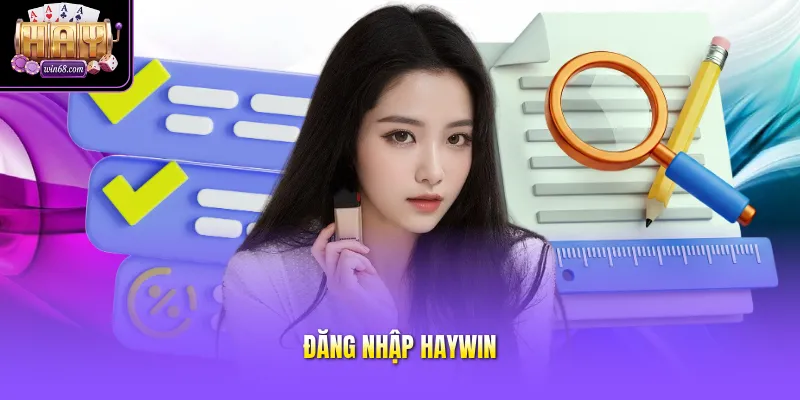 Đăng nhập Haywin
