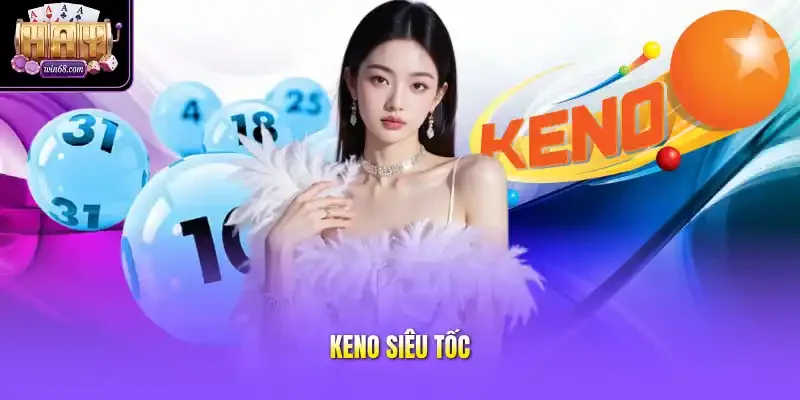 Keno siêu tốc