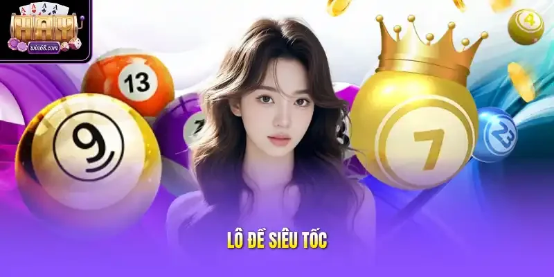 Lô đề siêu tốc