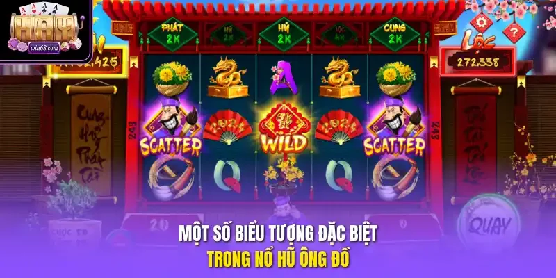 Một số biểu tượng đặc biệt trong nổ hũ ông đồ.