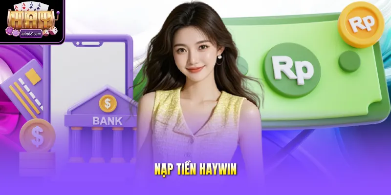 Nạp tiền Haywin
