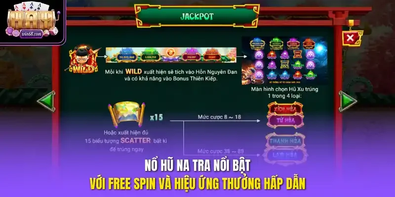 Nổ hũ Na Tra nổi bật với free spin và hiệu ứng thưởng hấp dẫn.  