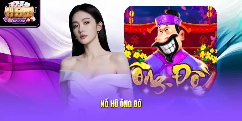 nổ hũ ông đồ