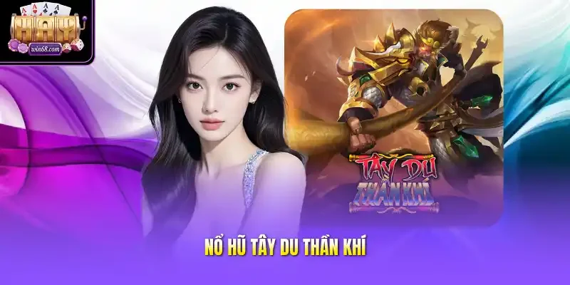 nổ hũ tây du thần khí