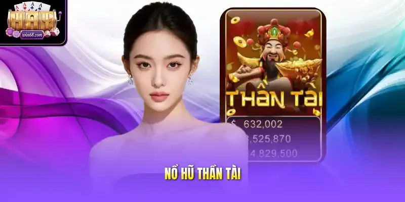 Nổ hũ thần tài