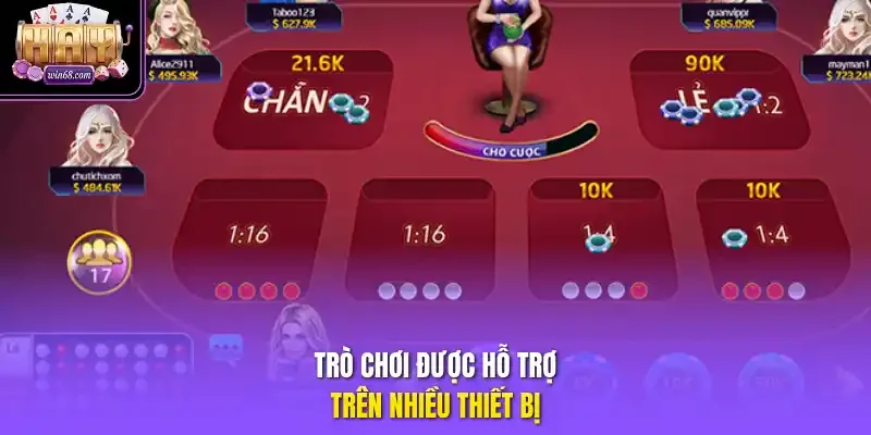 Trò chơi được hỗ trợ trên nhiều thiết bị